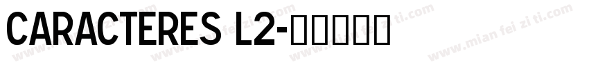 Caracteres L2字体转换